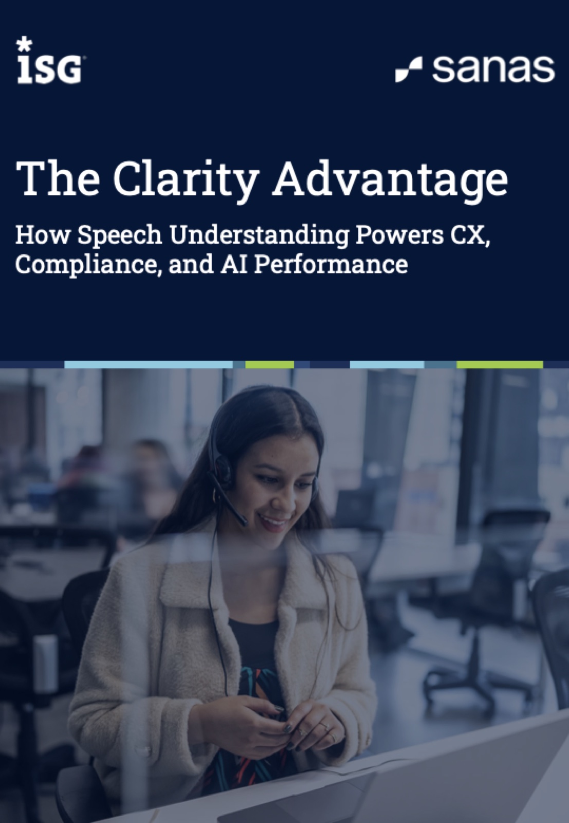 Cover of The Clarity Advantage: How Speech Understanding Powers CX, Compliance, and AI Performance, by ISG and Sanas